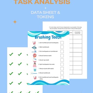 May include: A Brushing Teeth task analysis data sheet and tokens set. The document features a nine-step guide with icons and checkboxes, a tracking grid for prompt levels, and a separate sheet with green checkmark tokens on a light blue background.