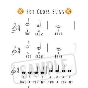 May include: A white sheet music print with the words "HOT CROSS BUNS" at the top. The musical notes are black and the text is in a handwritten style. A "SAMPLE" stamp is across the middle.