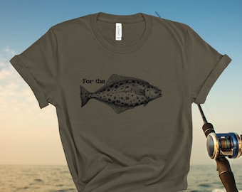 For the Halibut Fish Funny Fishing Dad Joke T-Shirt Unisex Jersey Short Sleeve Tee