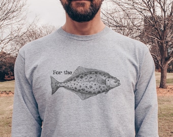 For the Halibut Funny Fishing Dad Joke Ultra Cotton Long Sleeve Tee