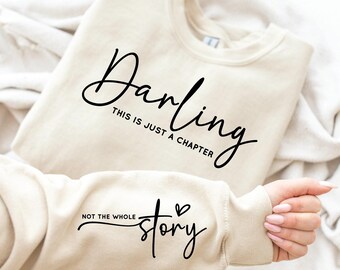 Darling This is Just a Chapter Not The Whole Story svg png, boho inspirational sleeve SVG, positive quote png, inspiration sweater png,uvdtf