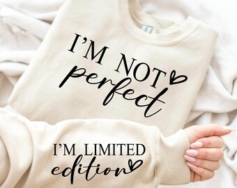 Inspirational Boho SVG PNG, I'm Not Perfect, Limited Edition (Digital Download)