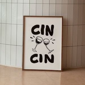 Cin Cin Poster, Barcart Decor, Black and White Wall Art, Studio Apartment Decor, Kitchen Print, Wine Lover Gift, PRINTABLE WALL ART
