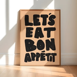 Lets Eat Bon Appetit, Mid Century Wall Art, Aesthetic Wall Art, Typography Print, Hand Drawn Sketch, French Poster, Trendy Kitchen PRINTABLE