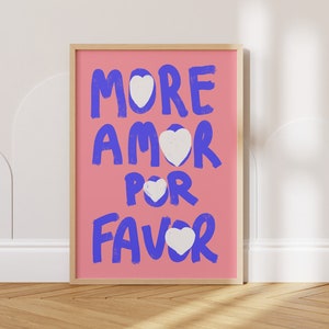 Maximalist Poster, Love Quote, More Amor Por Favor wall art, Preppy Decor, Peach Modern Colorful Eclectic Art, Instant Download - PRINTABLE