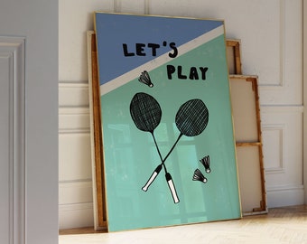 Let's Play Poster, Badminton Art Poster, Badminton Decor, Wall Art, Mid Century Sports Print, Badminton Rackets, Badminton Lover PRINTABLE