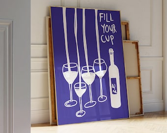 Riempi la tua tazza, stampa da cucina, poster disegnato a mano, stampa di metà secolo, carrello da bar, stampa di vino, opera d'arte blu, poster da cucina, STAMPABILE alla moda