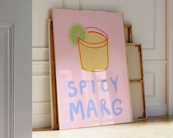 Spicy Marg Poster, Kitchen Print, Margarita, Spicy Margarita, New Home Gift Ideas, Marg Print, Bar Cart, Apartment Decor, DIGITAL DOWNLOAD