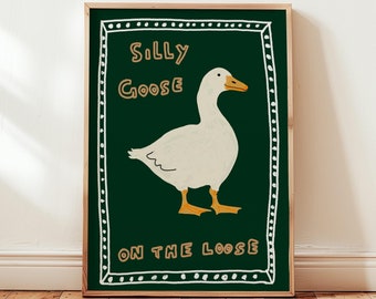 Silly Goose on the Loose Print, Wystrój mieszkania, Sztuka ścienna w stylu retro, Oryginalna ściana, Sztuka ścienna do pokoju dziecięcego, Modna sztuka ścienna, Wystrój Cottage Core DO DRUKU