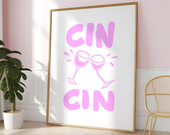 Cartel de Cin Cin, decoración de Barcart, decoración de bar rosa, decoración de apartamento estudio, impresiones digitales de muy buen gusto, regalo para amantes del vino, arte de pared de cocina, IMPRIMIBLE