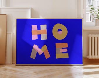 Home Wall Art Printable, Colorful Typography Print, Modern Abstract Lettering Poster, Digital Download Home Decor, Digital Download
