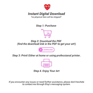 May include: A digital download guide with four steps: purchase, download, print, and enjoy. The guide features a red heart with eyes, a shopping cart, a download button, a printer, and the text "Instant Digital Download".