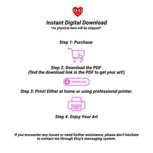 May include: A digital download guide with four steps: purchase, download, print, and enjoy. The guide features a red heart with eyes, a shopping cart, a download button, a printer, and the text "Instant Digital Download".