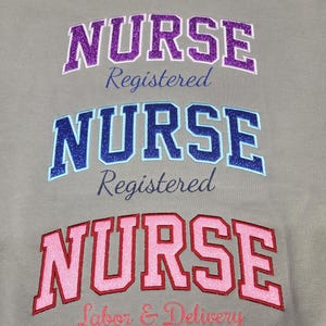 Embroidered Nurse Sweatshirt, Personalized RN Sweatshirt, Graduation Gift, Glitter Nurse Embroidered sweatshirt