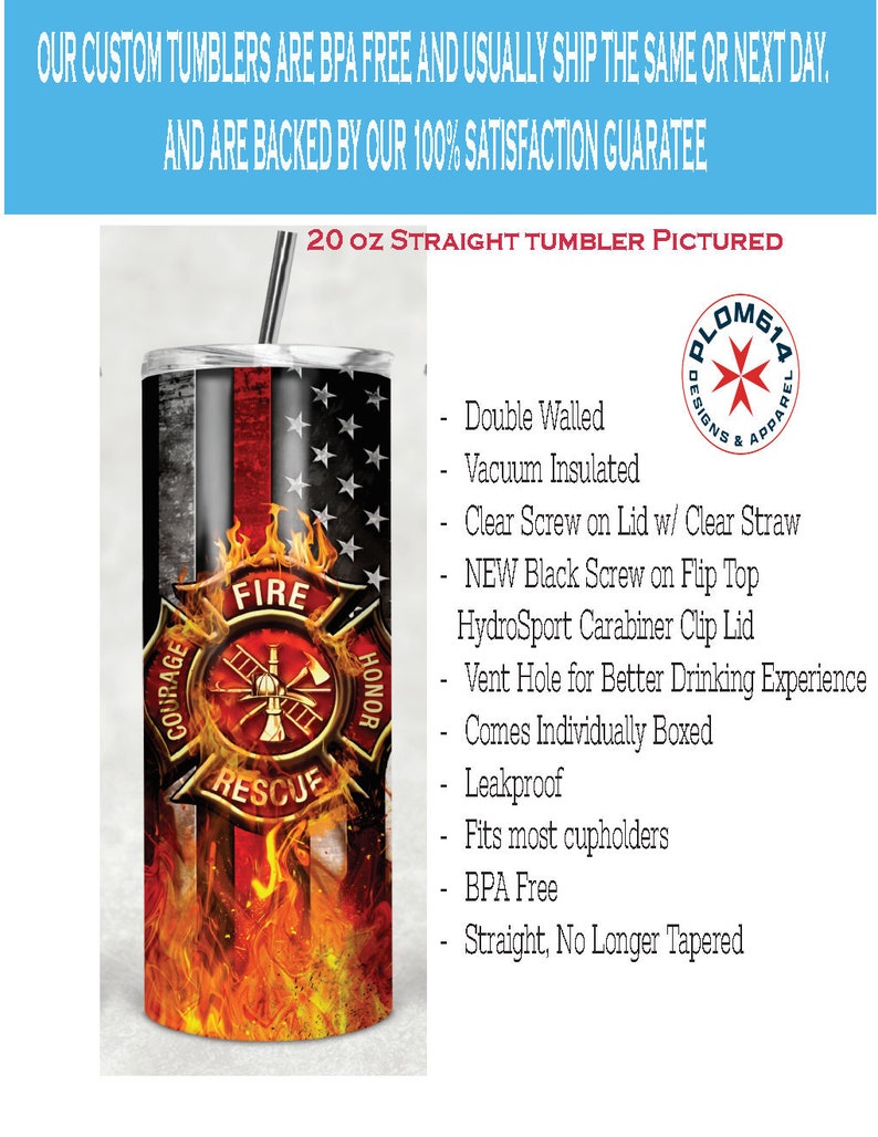 May include: A 20 ounce stainless steel tumbler with a firefighter themed design. The tumbler features a red, white, and blue American flag design with a firefighter's helmet and axe in the center. The tumbler is double-walled, vacuum insulated, and comes with a clear straw and a black screw-on lid.
