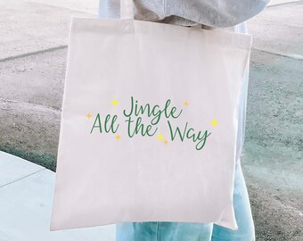 Jingle all the way Cotton Canvas Tote Bag, Friendly Bag, Christmas Gift, Merry Christmas, Gift for Her, Trendy Tote Bag