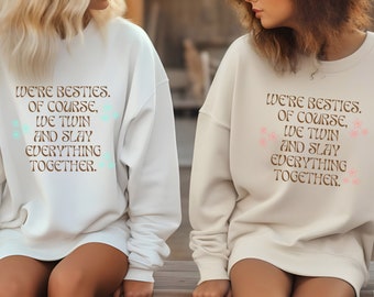 Somos sudadera Besties, regalo Bestie, sudadera de moda, sudadera Besties personalizada, sudadera de mejor amigo, regalo personalizado, regalo para adolescentes