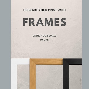 The image is a promotional poster for frames, encouraging people to upgrade their print with frames to bring their walls to life.