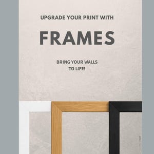 The image is a promotional poster for frames, encouraging people to upgrade their print with frames to bring their walls to life.