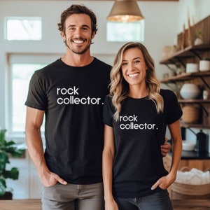 Rock Collector T-Shirt Unisex Rockhound T Shirt Men&#39;s Geology Tee Women&#39;s Rock Collection Shirt Gift for Rock Lover Gift for Geologist