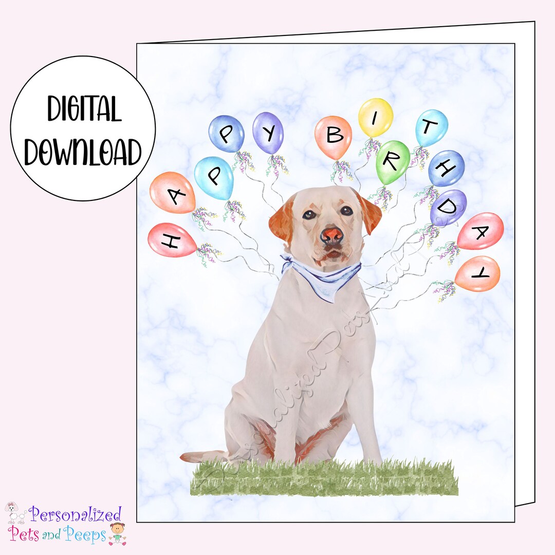 Cute Printable Labrador Retriever Happy Birthday Greeting Card, Instant ...