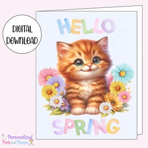 Tarjeta de felicitación imprimible Cute Kitten Hello Spring, descarga digital instantánea, papelería divertida DIY Animal Print-at-Home para gato mamá y papá, 5x7"