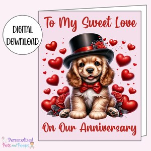 Happy Anniversary Day Card, Cocker Spaniel w/ Red Hearts, Instant Printable Digital Download, 5x7 Cards w/ Envelope, To My Sweet Love