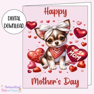 Glückliche Muttertagskarte, Chihuahua-Hund mit Herzen, lustige, sofort druckbare digitale Karte, Feiern Sie mit Mama-Kartengeschenken, süße Hunde-Mama-Karte