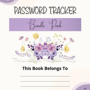 May include: A purple and white floral design with the text "PASSWORD TRACKER Bundle Pack" and "This Book Belongs To" on a white background.