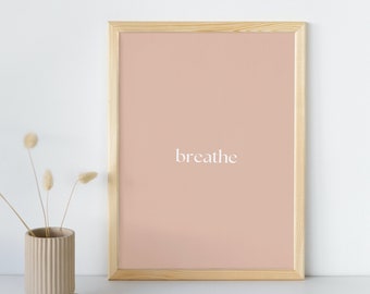 Atmen druckbare Wandkunst, Mindfulness Print, Yoga Poster, Meditation, friedliches Dekor, entspannend, gedämpfte Farben, sofortiger digitaler Download