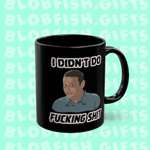 Ich habe verdammt noch mal nichts gemacht, Tim Robinson. Ich finde, du solltest den Mistkerl verlassen