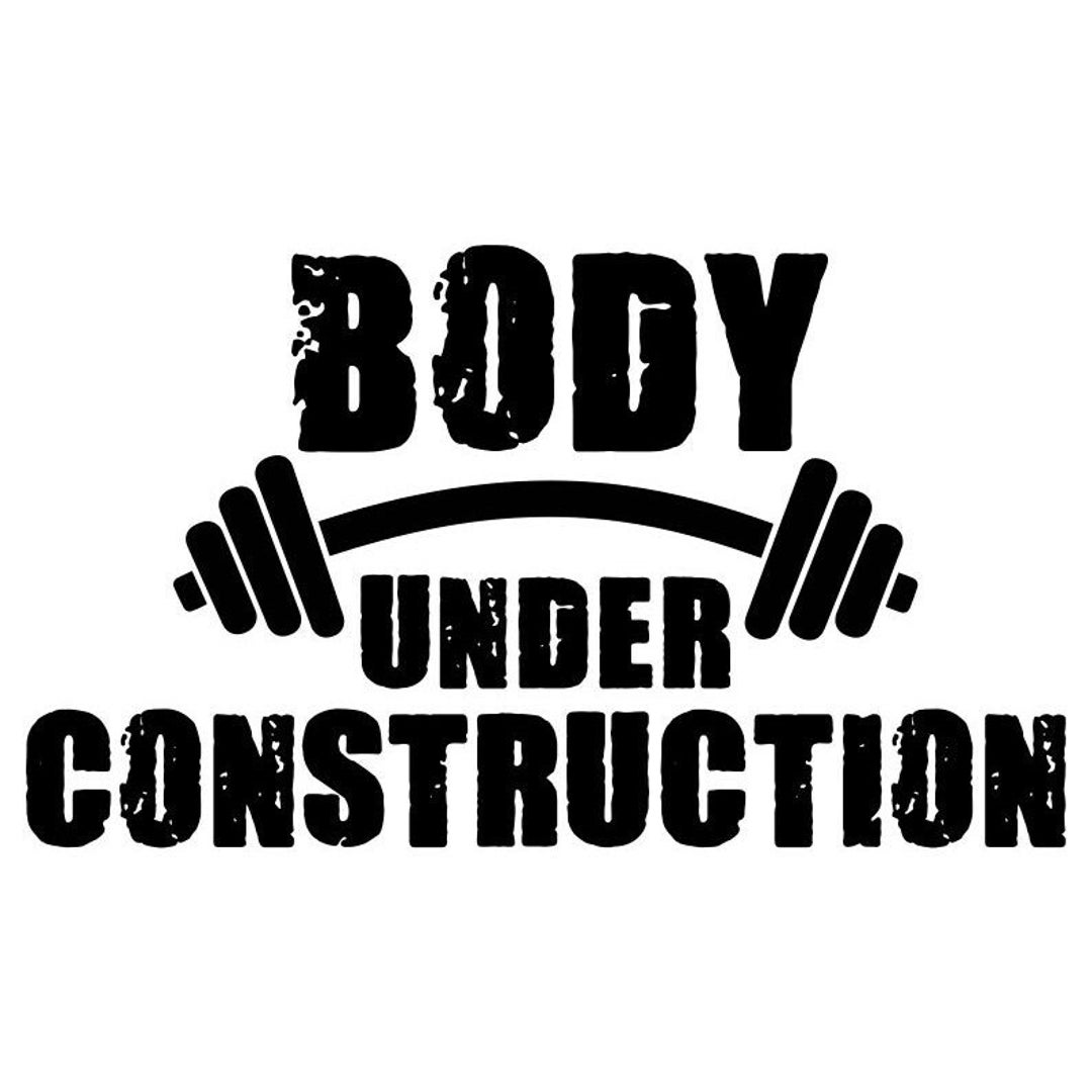 Body Under Construction SVG Fitness SVG Gym Tank SVG Etsy