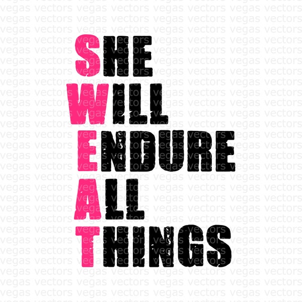 She Will Endure All Things SVG, Workout SVG, Gym Tank, Digital Download, Cut File, Sublimation, Clipart (includes svg/dxf/png files)