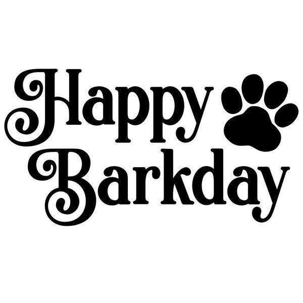 Happy Barkday SVG, Birthday SVG, Dog Birthday Clipart, Digital Download, Cut File, Sublimation, Clipart (includes svg/dxf/png/jpeg files)