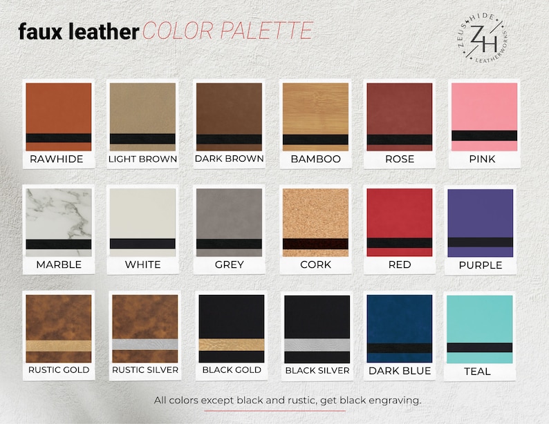 K&ouml;nnte beinhalten: Eine Farbpalette aus Kunstleder-Farbmustern, darunter Rohhaut, Hellbraun, Dunkelbraun, Bambus, Rose, Pink, Marmor, Wei&szlig;, Grau, Kork, Rot, Lila, Rustikales Gold, Rustikales Silber, Schwarzgold, Schwarzsilber, Dunkelblau und T&uuml;rkis. Alle Farben au&szlig;er Schwarz und Rustikal erhalten eine schwarze Gravur.