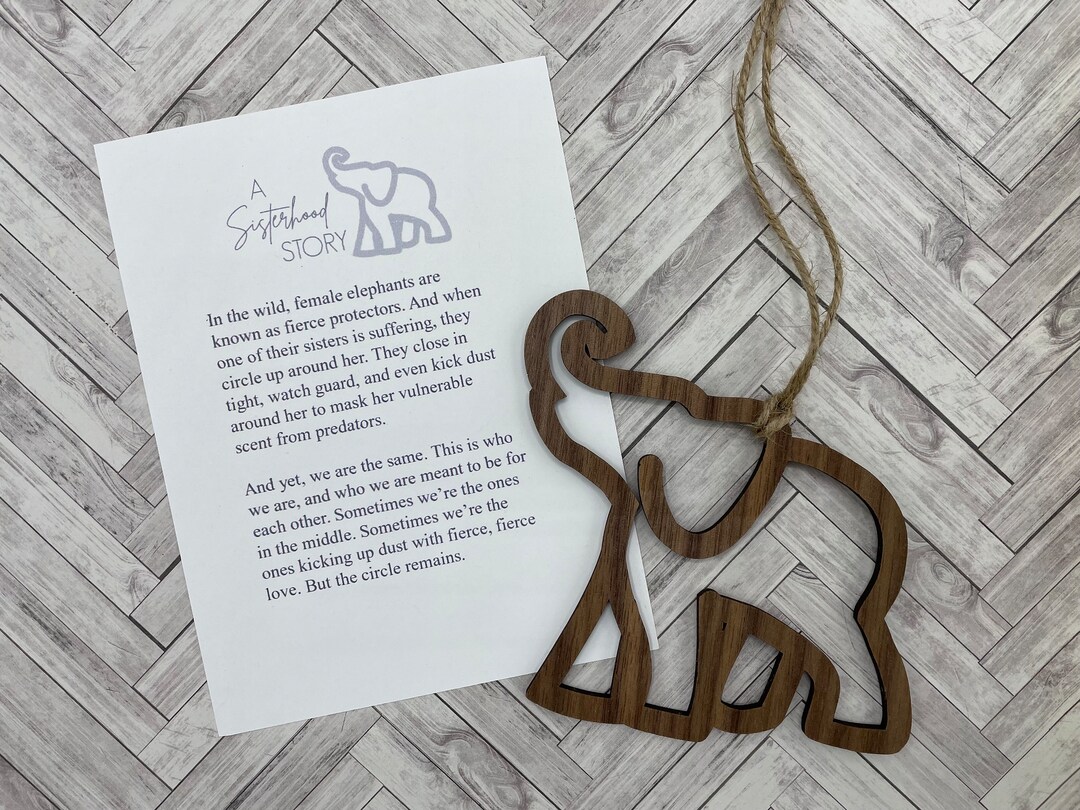 Sisterhood Friendship Elephant Ornament Keepsake Christmas Loved One