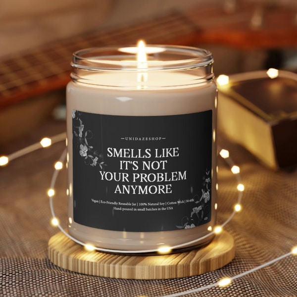 Not Your Problem Candle Etsy
