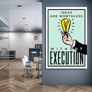 Ideas Are Worthless Without Execution Canvas Art, Office Decor