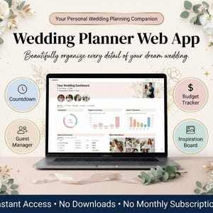 Può includere: Un computer portatile che mostra la dashboard di un'applicazione web per l'organizzazione di matrimoni con funzioni come conto alla rovescia, budget tracker, gestione ospiti e bacheca di ispirazione. Il testo include Your Personal Wedding Planning Companion, Wedding Planner Web App, Beautifully organize every detail of your dream wedding, Instant Access, No Downloads e No Monthly Subscription.