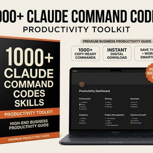 Può includere: Un libro nero intitolato 1000+ CLAUDE COMMAND CODES SKILLS PRODUCTIVITY TOOLKIT accanto a un portatile che mostra una dashboard di produttività. Il testo include 1000+ COPY-READY COMMANDS, INSTANT DIGITAL DOWNLOAD, SAVE TIME WORK SMARTER e una BONUS QUICK-START GUIDE.