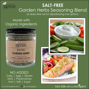 May include: A jar of Culinary Genie Salt-Free Garden Herbs seasoning blend. The label reads "Made with Organic Ingredients" and "No Added: Dairy | Eggs | Gluten | MSG | Preservatives | Nuts | Salt | Sugar." The image also shows a dairy-free ranch dip and salmon.