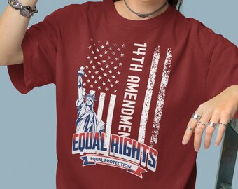 14th Amendment T-Shirt: Equal Rights, Statue of Liberty