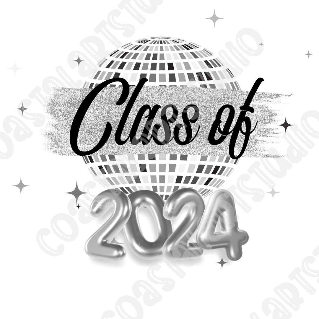Senior 2024 PNG Class of 2024 Disco Ball Sublimation Design for Tshirts
