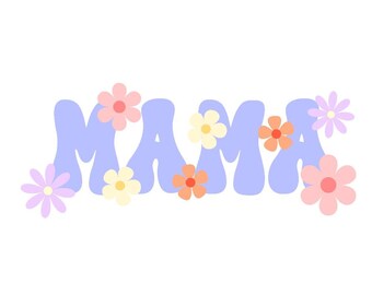 Mama floral PNG sublimation design mom life graphic retro Mama png pastel mom design hippie mama png