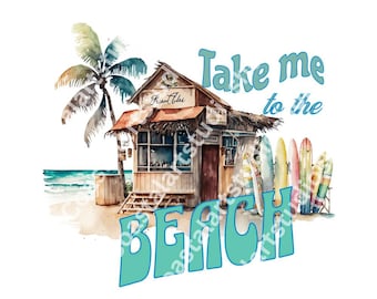 Bring mich zum Strand PNG Strand Sublimation Design Aquarell Strand Grafik für T-Shirts Tragetaschen Becher etc Sommer Strandurlaub png