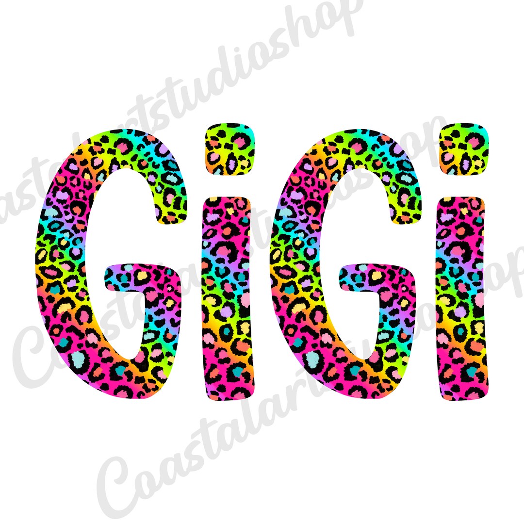 Gigi PNG Neon Leopard Gigi Sublimation Design for Tshirts Tote Bags ...