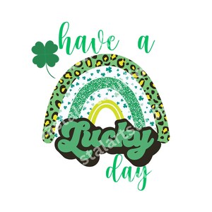 Día de San Patricio PNG Día de San Patricio Descarga digital sublimación PNG tener un día de suerte arcoíris verde duende trébol PNG