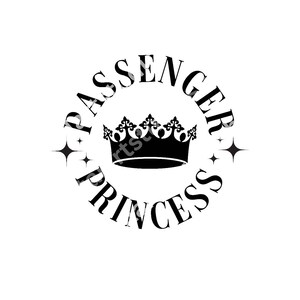 Pasażerka Księżniczka PNG SVG cytat z podróży samochodem na wakacje sublimacja projekt, księżniczka siedzenia pasażera, na naklejkę samochodową, koszulkę, naklejkę lustrzaną
