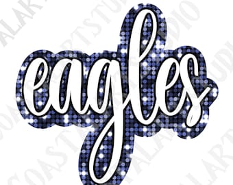 Eagles PNG faux sparkle blue Sublimation design sports mascot png sequin graphic team eagles design