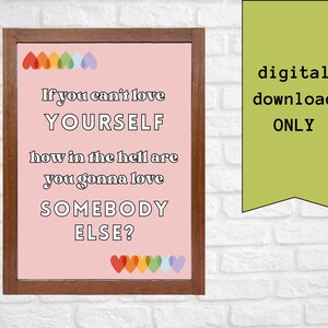 RuPaul’s Drag Race If You Can’t Love Yourself Quote DIGITAL DOWNLOAD Art Poster LGBTQ+ Pride Inspirational Motivational Queer Gay Rainbow